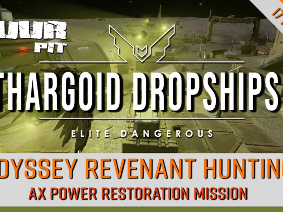 Update 15 AX Power Restoration Missions : Thargoid Dropships & Revenant Hunting