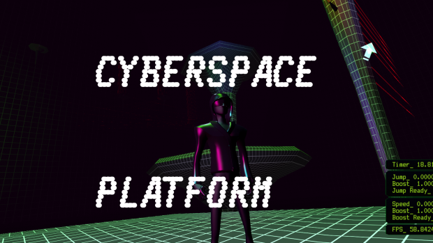 Cyberspace Platform Available to Play !