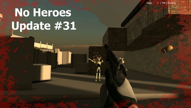 [DLG] [ Unity 3D ] No Heroes - Update #31